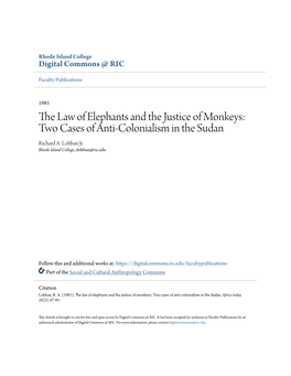 The Law of Elephants and the Justice of Monkeys: Two Cases of Anti-Colonialism in the Sudan Richard A