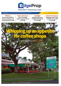 Whipping up an Appetite for Coffee Shops Turn to Our Cover Story on Pages 6 & 7