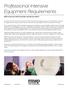 Professional Intensive Equipment Requirements