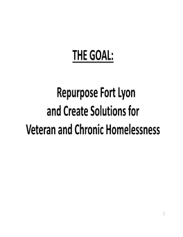 Repurpose Fort Lyon and Create Solutions for Veteran and Chronic Homelessness