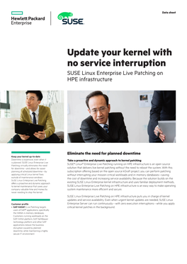 Update Your Kernel with No Service Interruption: SUSE Linux Enterprise