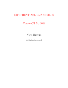 DIFFERENTIABLE MANIFOLDS Course C3.3B 2014 Nigel Hitchin