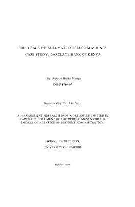 The Usage of Automated Teller Machines Case Study: Barclays Bank of Kenya