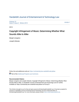 Copyright Infringement of Music: Determining Whether What Sounds Alike Is Alike