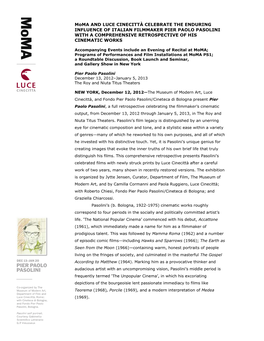 Moma and LUCE CINECITTÀ CELEBRATE the ENDURING INFLUENCE of ITALIAN FILMMAKER PIER PAOLO PASOLINI with a COMPREHENSIVE RETROSPECTIVE of HIS CINEMATIC WORKS