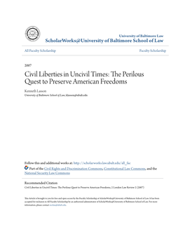 Civil Liberties in Uncivil Times: the Ep Rilous Quest to Preserve American Freedoms Kenneth Lasson University of Baltimore School of Law, Klasson@Ubalt.Edu