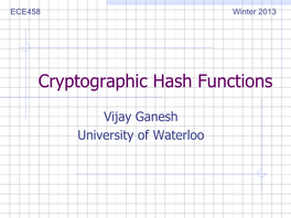 Cryptographic Hash Functions