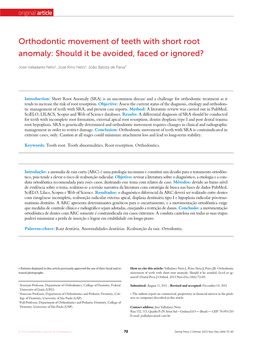 Orthodontic Movement of Teeth with Short Root Anomaly: Should It Be Avoided, Faced Or Ignored?