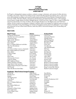 Jay Weigel 504.258.8299 Selected Film and Recording Credits Jay@Jayweigel.Com