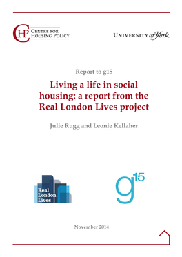 Living a Life in Social Housing: a Report from the Real London Lives Project