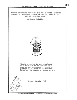 TRENDS in STUDIES REGARDING the TWO SLAVONIC ALPHABETS DURING the TWENTIETH CENTURY in ENGLISH, FRENCH, and GERMAN SCHOLARLY WORKS by Bohdan Medwidsky