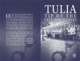 TULIA N JULY 23, 1999, the SMALL TOWN of TULIA, TEXAS Became Ground Zero in the Owar on Drugs