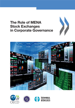 The Role of MENA Stock Exchanges in Corporate Governance the Role of MENA Contents Stock Exchanges Executive Summary Introduction in Corporate Governance Part I