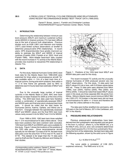 3B.5 a Fresh Look at Tropical Cyclone Pressure-Wind Relationships Using Recent Reconnaissance-Based “Best Track” Data (1998-2005)