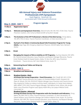 6Th Annual Injury and Violence Prevention Professionals (IVP) Symposium Hyatt Regency - Savannah, GA (Co-Located with TCAA Annual Conference)