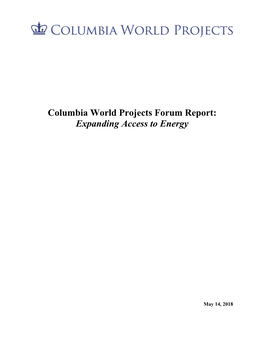 Columbia World Projects Forum Report: Expanding Access to Energy