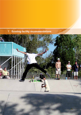 7 Existing Facility Recommendations Beerwah District Skate and BMX Facility Roberts Road, Beerwah