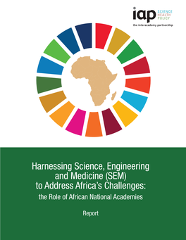 Harnessing Science, Engineering and Medicine (SEM) to Address Africa’S Challenges: the Role of African National Academies