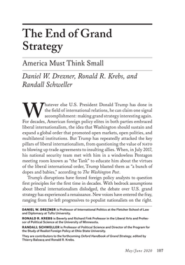 The End of Grand Strategy America Must Think Small Daniel W