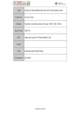 Title POPULATION PROBLEMS in the TOKUGAWA ERA Author(S) Honjo, Eijiro Citation Kyoto University Economic Review (1927), 2(2): 42