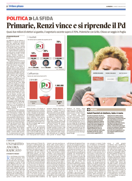 Primarie, Renzi Vince E Si Riprende Il Pd Quasi Due Milioni Di Elettori Ai Gazebo, Il Segretario Uscente Supera Il 70%