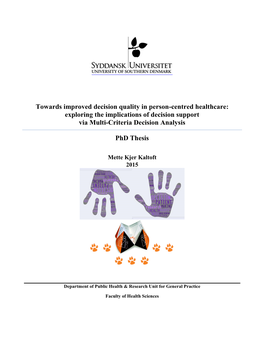 Towards Improved Decision Quality in Person-Centred Healthcare: Exploring the Implications of Decision Support Via Multi-Criteria Decision Analysis Phd Thesis