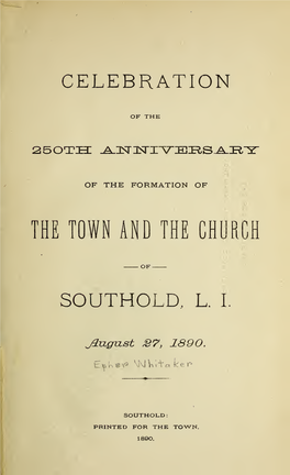 Celebration of the 250Th Anniversary of the Formation of the Town and The