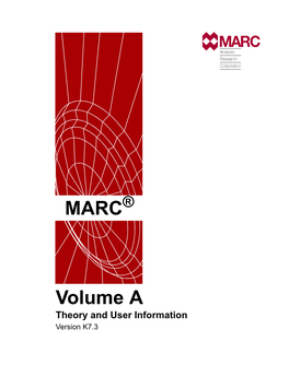 Volume A: Theory and User Information, Version 7.3 Part Number: RF-3001-07.3 Revision Date: August, 1998