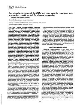 Regulated Expression of the GAL4 Activator Gene in Yeast Provides a Sensitive Genetic Switch for Glucose Repression (Repressors/Weak Promoters/Synergism) DAVID W