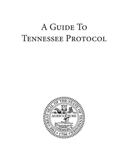 A Guide to Tennessee Protocol FOREWORD