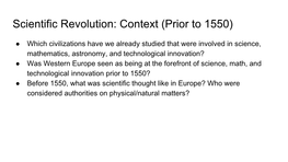Scientific Revolution: Context (Prior to 1550)