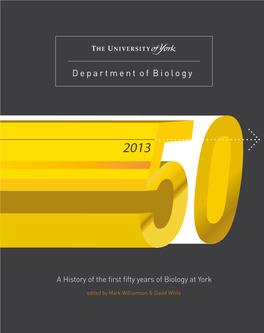 A History of the First Fifty Years of Biology at York