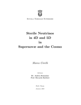 Sterile Neutrinos in 4D and 5D in Supernovæ and the Cosmo