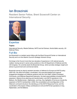 Ian Brzezinski Resident Senior Fellow, Brent Scowcroft Center on International Security