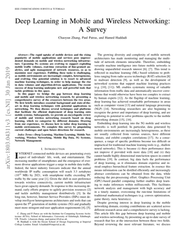 Deep Learning in Mobile and Wireless Networking: a Survey Chaoyun Zhang, Paul Patras, and Hamed Haddadi