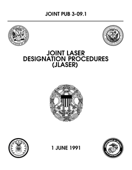 JP 3-09.1 Joint Laser Designation Procedures (JLASER)