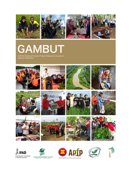 GAMBUT ASEAN Peatland Forests Project Malaysia Component Special Publication Contents