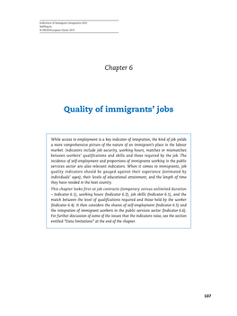 Quality of Immigrants' Jobs”, in Indicators of Immigrant Integration 2015: Settling In, OECD Publishing, Paris/European Union, Brussels