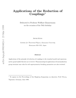 Applications of the Reduction of Couplings