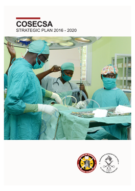 To Promote Excellence in Surgical Care, Training and Research in the Region