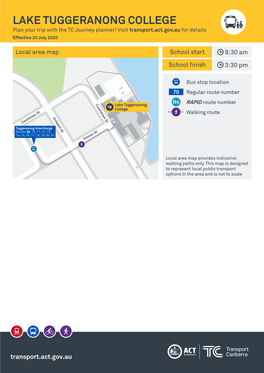 LAKE TUGGERANONG COLLEGE Plan Your Trip with the TC Journey Planner! Visit Transport.Act.Gov.Au for Details Effective 20 July 2020