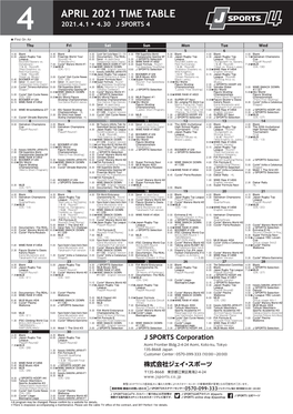 APRIL 2021 TIME TABLE 4 2021.4.1 ▶ 4.30 J SPORTS 4 ★ First on Air