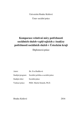 Komparace Relativní Míry Potřebnosti Sociálních Služeb Vyplývajících Z Analýzy Potřebnosti Sociálních Služeb V Ústeckém Kraji Diplomová Práce