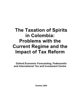 The Taxation of Spirits in Colombia: Problems with the Current Regime and the Impact of Tax Reform