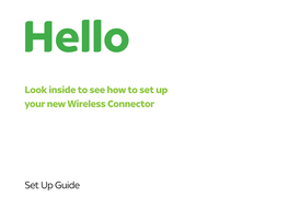 Look Inside to See How to Set up Your New Wireless Connector Set up Guide