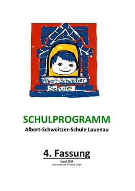 SCHULPROGRAMM Albert-Schweitzer-Schule Lauenau