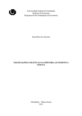 Universidade Federal De Uberlândia Instituto De Economia Programa De Pós-Graduação Em Economia Inara Rosa De Amorim NEGOCIA