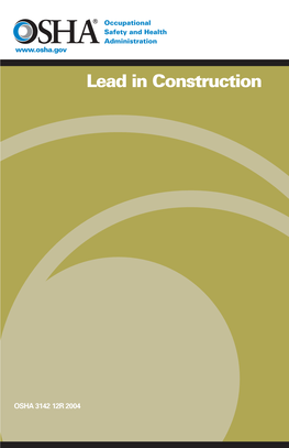 Lead in Construction Standard Applies to All Construction Work Where an Employee May Be Exposed to Lead