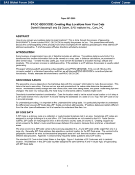 PROC GEOCODE: Creating Map Locations from Your Data Darrell Massengill and Ed Odom, SAS Institute Inc., Cary, NC