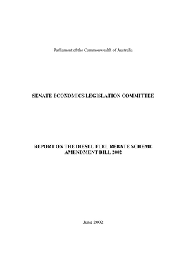 Report on the Diesel Fuel Rebate Scheme Amendment Bill 2002